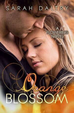 Orange Blossom by Sarah Daltry