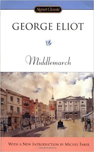 میدل مارچ: داستان یک شهر by George Eliot