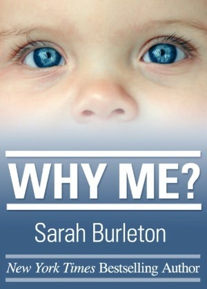 Why Me? by Sarah Burleton