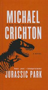 Jurassic Park by Michael Crichton