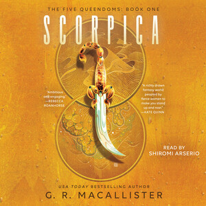 Scorpica by G.R. Macallister