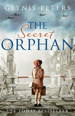 The Secret Orphan by Glynis Peters