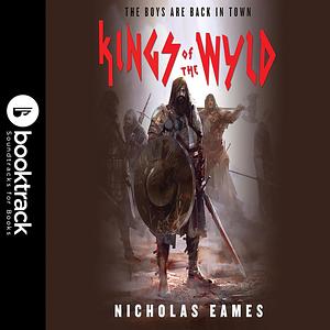 Kings of the Wyld by Nicholas Eames