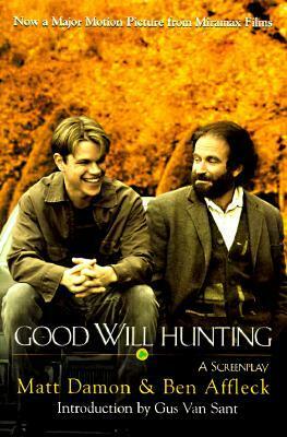 Good Will Hunting by Matt Damon, Ben Affleck, Gus Van Sant