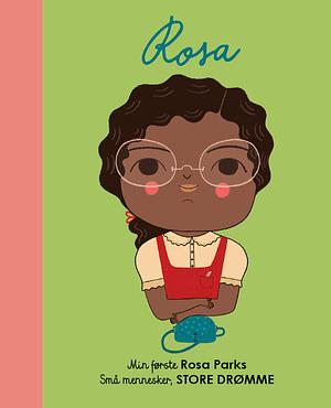Rosa: Min første Rosa Parks by Lisbeth Kaiser