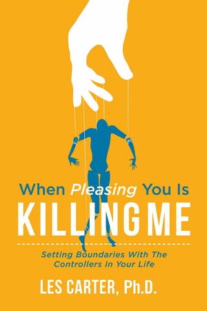 When Pleasing You Is Killing Me by Les Carter