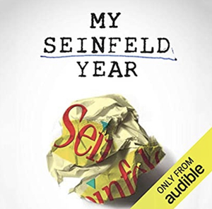 My Seinfeld Year by Fred Stoller