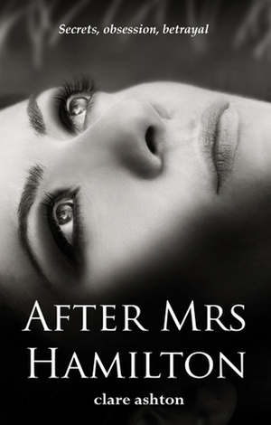 After Mrs Hamilton by Clare Ashton