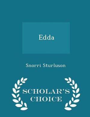 Edda - Scholar's Choice Edition by Snorri Sturluson