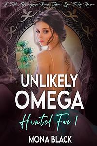 Unlikely Omega by Mona Black