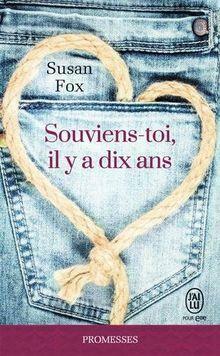 Souviens-toi il y a dix ans by Susan Fox