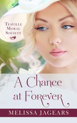 A Chance at Forever by Melissa Jagears