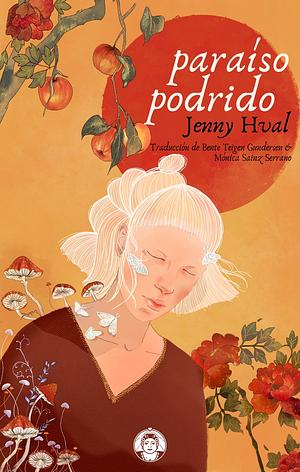 Paraíso Podrido by Jenny Hval