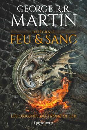 Feu & Sang Intégrale by George R.R. Martin