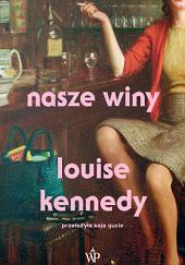 Nasze winy by Louise Kennedy