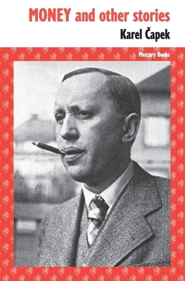 Money and other stories by Karel Čapek