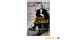“Der” Taubentunnel: Geschichten aus meinem Leben by John le Carré
