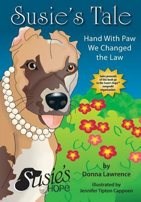 Susie's Tale Hand with Paw We Changed the Law by Donna Smith Lawrence