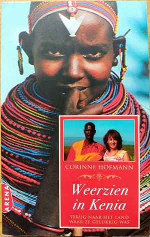Weerzien in Kenia by Peter Millar, Corinne Hofmann