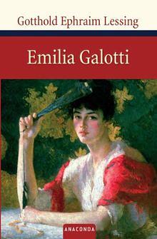 Emilia Galotti: ein Trauerspiel in fünf Aufzügen by Max Poll, Gotthold Ephraim Lessing