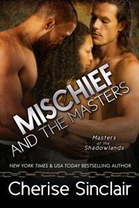 Mischief and the Masters by Cherise Sinclair