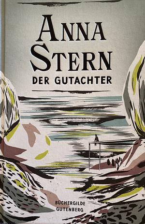 Der Gutachter by Anna Stern