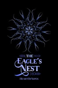 The Eagle's Nest by HeartOfAspen