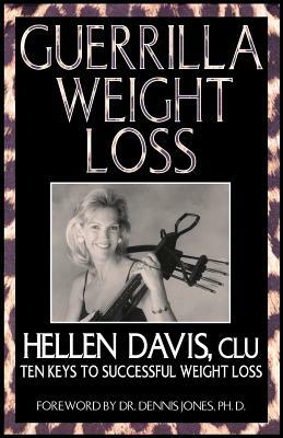 Guerilla Weight Loss by Hellen Davis