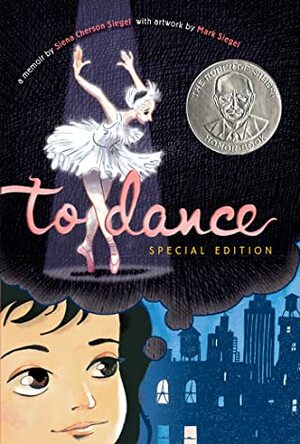 To Dance: Special Edition by Mark Siegel, Siena Cherson Siegel