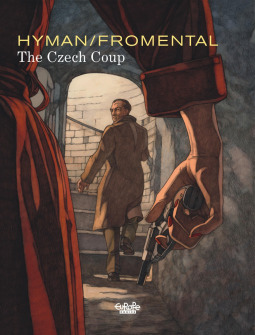 The Czech Coup by Miles Hyman, Jean-Luc Fromental