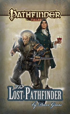 The Lost Pathfinder by Dave Gross