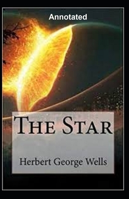 The Star Annotated by H.G. Wells