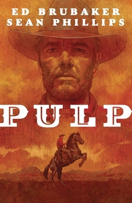 Pulp by Ed Brubaker, Sean Phillips, Jacob Phillips