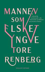 Mannen som elsket Yngve by Tore Renberg