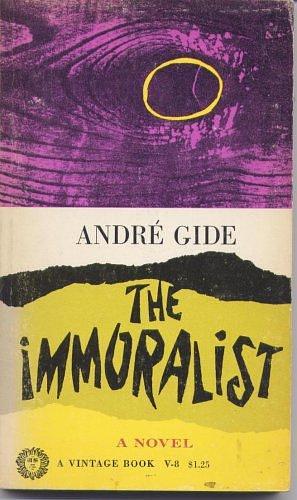 The Imoralist: A Novel by Dorothy Bussy, André Gide