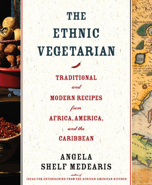 The Ethnic Vegetarian by Angela Shelf Medearis