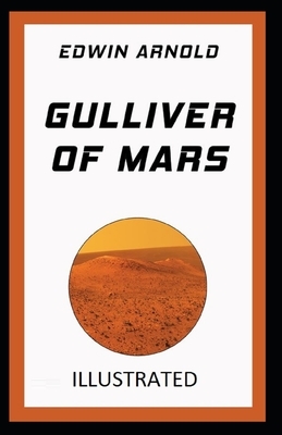 Gulliver of Mars Illustrated by Edwin Arnold