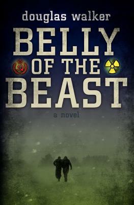 Belly of the Beast by Douglas Walker