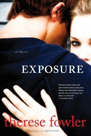Exposure by Therese Anne Fowler