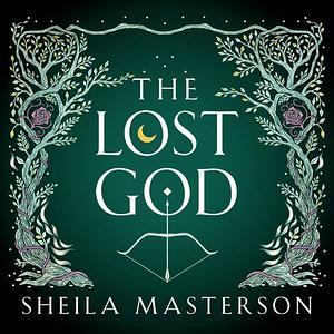 The Lost God by Sheila Masterson