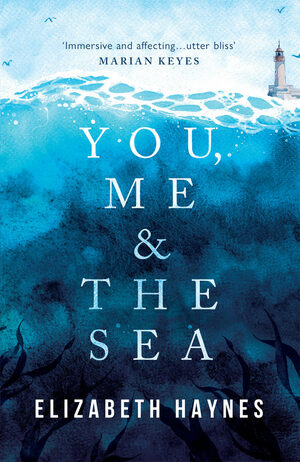 You, Me & the Sea by Elizabeth Haynes