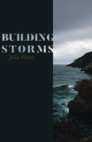 Building Storms by Júlia Freitas