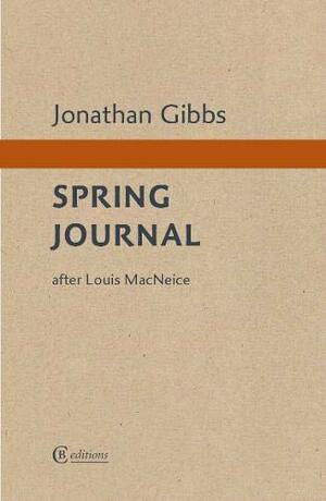 Spring Journal by Jonathan Gibbs