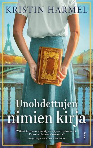 Unohdettujen nimien kirja by Kristin Harmel