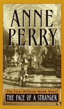 The Face of a Stranger by Anne Perry