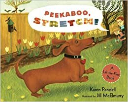 Peekaboo, Stretch! by Karen Pandell