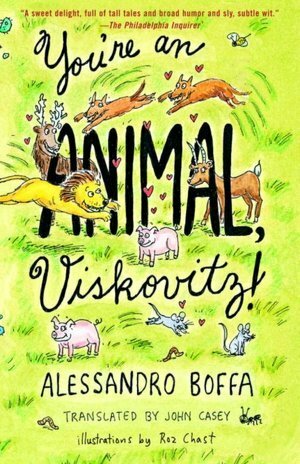 You're an Animal, Viskovitz! by Alessandro Boffa