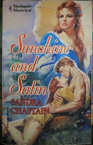 Sunshine and Satin by Sandra Chastain