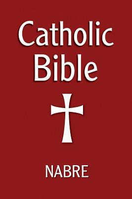 Catholic Bible, Nabre by 