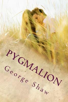 Pygmalion by George Bernard Shaw